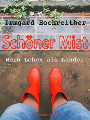 cover image of Schöner Mist--Mein Leben als Landei